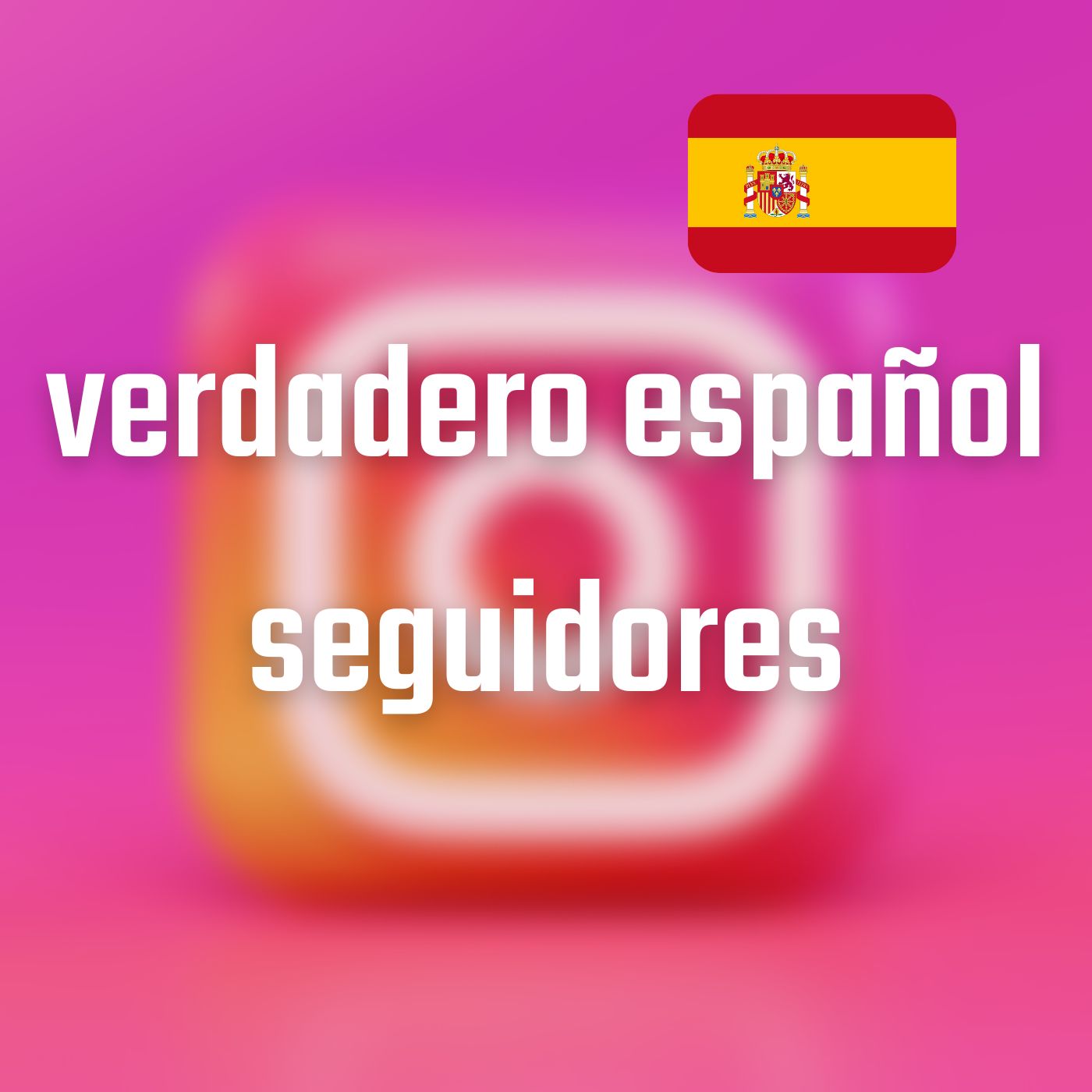 Instagram Follower (spanisch 🇪🇸)